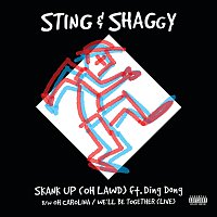 Sting, Shaggy – Skank Up (Oh Lawd) / Oh Carolina/We’ll Be Together