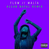 Malía, Allan Natal – FLOW [Allan Natal Remix]