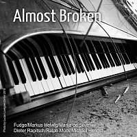 Fudge, Marija de Silva – Almost Broken