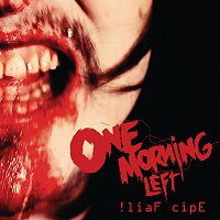 One Morning Left – !liaF cipE