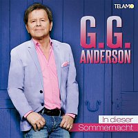 G.G. Anderson – In dieser Sommernacht