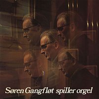 Soren Gangflot – S.G spiller orgel