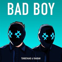 Raaban, Tungevaag – Bad Boy (feat. Luana Kiara)