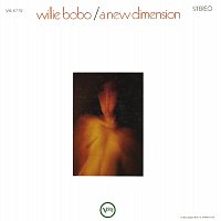 Willie Bobo – A New Dimension