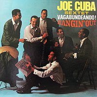 Joe Cuba Sextette – Vagabundeando! Hangin' Out
