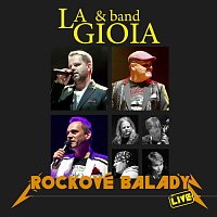 La Gioia – Rockové balady Live CD