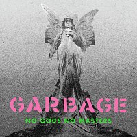 Garbage – No Gods No Masters (Transparent Pink Record Store Day Vinyl) LP