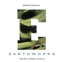 Bill Bruford Earthworks – Earthworks