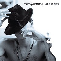 Marc Anthony – Valio La Pena