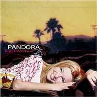 Pandora – Don't Worry
