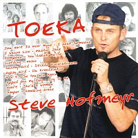 Steve Hofmeyr – Toeka Ma Local