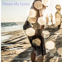Indomitable Diffidence Doom – Dream My Lyrics