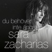 Sara Zacharias – Du behover inte angslas [Radio Mix]
