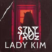 Lady Kim – Stay True