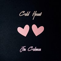 Jim Coleman – Cold Heart