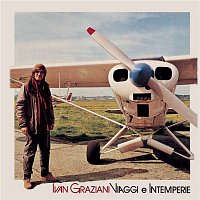 Ivan Graziani – Viaggi e Intemperie
