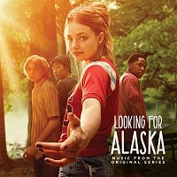 Various  Artists – Looking for Alaska (Music from the Original Series)