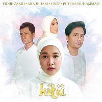 Ernie Zakri, Ara Johari, Usop & Putera Muhammad – Kita