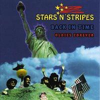 Stars N' Stripes – Back in time / Oldies forever
