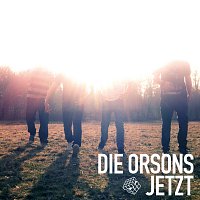 Die Orsons – Jetzt