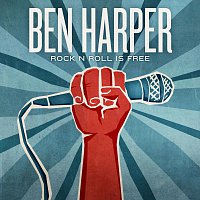 Ben Harper – Rock N Roll Is Free