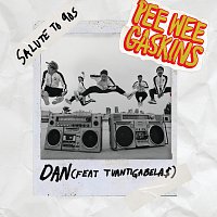 Pee Wee Gaskins, Tuan Tigabela$ – Dan (feat. Tuantigabela$)
