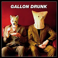 Gallon Drunk – A Thousand Years