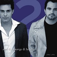 Zezé Di Camargo & Luciano – Zezé Di Camargo & Luciano 1993-1994