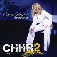 Carrie Hassler and Hard Rain – CHHR2