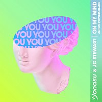 Jonasu, JC Stewart – On My Mind [Anton Powers Remix]