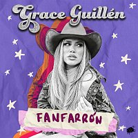 Grace Guillén – Fanfarrón