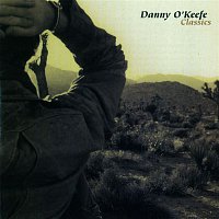 Danny O'Keefe – Danny O'Keefe Classics