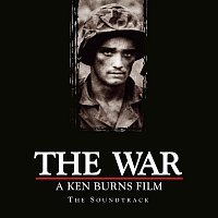 Various  Artists – The War, A Ken Burns Film, The Soundtrack
