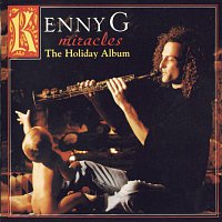 Kenny G – Miracles - The Holiday Album