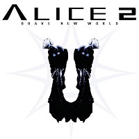 Alice 2 – Brave New World