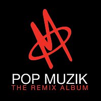 Přední strana obalu CD Pop Muzik - The Remix Album
