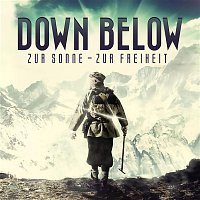 Down Below – Zur Sonne - Zur Freihei