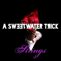 a SweetWater Trick – Strings