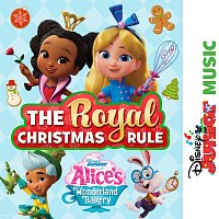Přední strana obalu CD Disney Junior Music: Alice's Wonderland Bakery – The Royal Christmas Rule