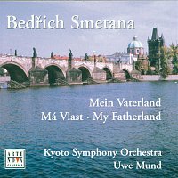 Uwe Mund & Kyoto Symphony Orchestra – Smetana: My Fatherland