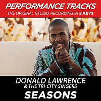 Donald Lawrence & The Tri-City Singers – Seasons [Performance Tracks]