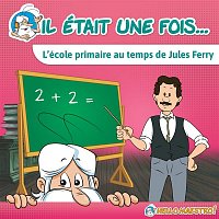 Hello Maestro – Il était une fois... L'école primaire au temps de Jules Ferry