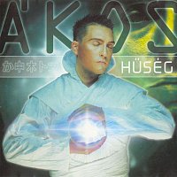 Akos – HŰSÉG