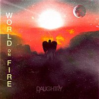 Daughtry – World On Fire