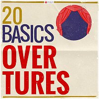 Various  Artists – 20 Basics: Overtures (20 Classical Masterpieces)
