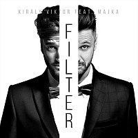 Király Viktor, Majka – Filter