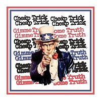 Cheap Trick – Gimme Some Truth