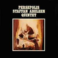Staffan Abeleen Quintet – Persepolis