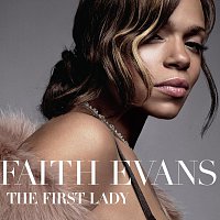 Faith Evans – The First Lady [Bonus Track Edition]