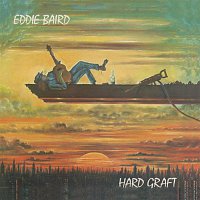 Eddie Baird – Hard Graft